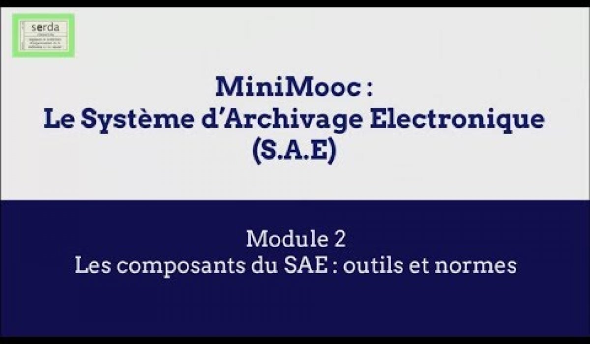 Embedded thumbnail for Mini Mooc | Module 2 | Les composants du SAE, outils et normes